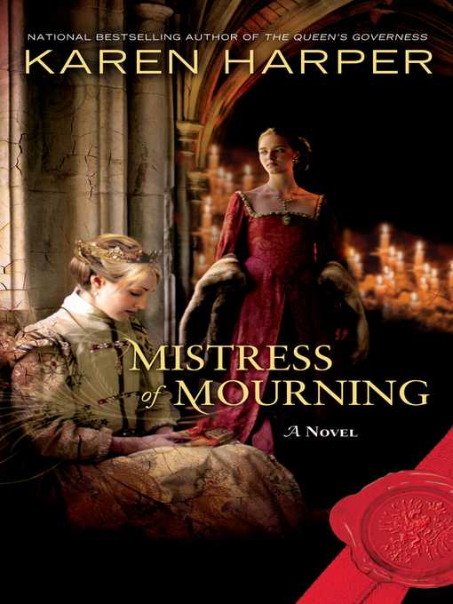 Title details for Mistress of Mourning by Karen Harper - Available